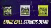 Ernie Ball Electric Guitar Strings Comparison The Ultimate Strings Demo