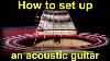 How To Set Up An Acoustic Guitar Adjusting The Action And The Truss Rod