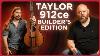 Just Launched The New Taylor Builder S Edition 912ce Sinker Redwood U0026 Honduran Rosewood