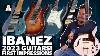 Premier Regard Sur Les Nouvelles Guitares Ibanez 2023